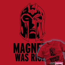 Load image into Gallery viewer, Daily_Deal_Shirts Magneto Was Right
