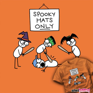 Shirts Spooky Hats Only Spooky Hats Only