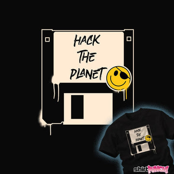 Daily_Deal_Shirts Hack The Planet Hack The Planet