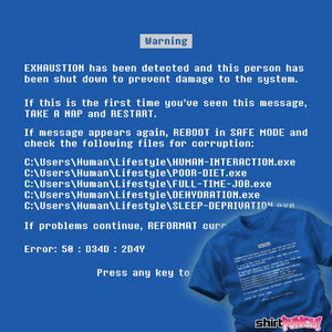 Daily_Deal_Shirts Blue Screen Of Exhaustion Blue Screen Of Exhaustion