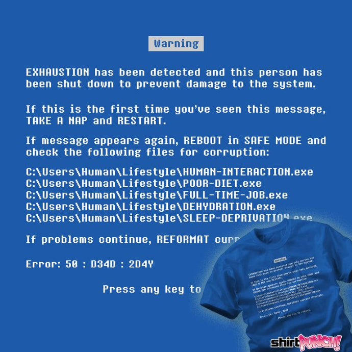 Daily_Deal_Shirts Blue Screen Of Exhaustion Blue Screen Of Exhaustion