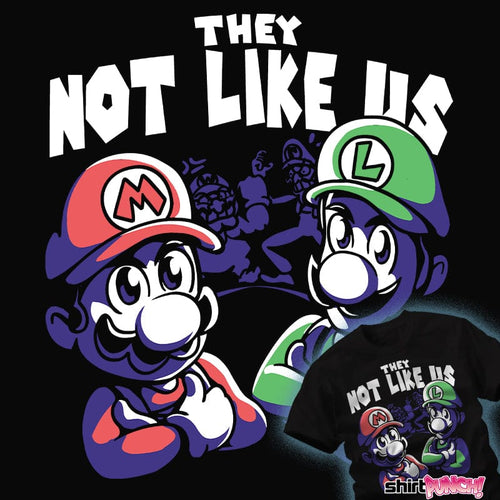 Daily_Deal_Shirts Not Like Bros Not Like Bros