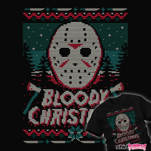 daily_deal_shirts Bloody Ugly Christmas Bloody Ugly Christmas
