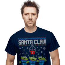 Load image into Gallery viewer, Daily_deal_shirts Santa Claw Is Coming Santa Claw Is Coming
