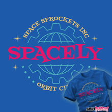 Load image into Gallery viewer, Daily_Deal_Shirts Spacely Sprockets Spacely Sprockets
