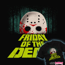 Load image into Gallery viewer, Shirts Friday Of The Dead
