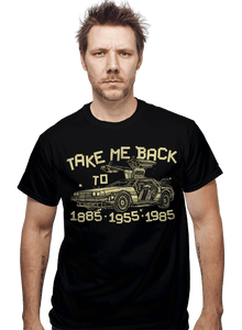 Daily_Deal_Shirts Take Me Back Take Me Back