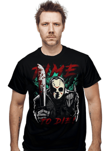 Daily_Deal_Shirts Time To Die Time To Die