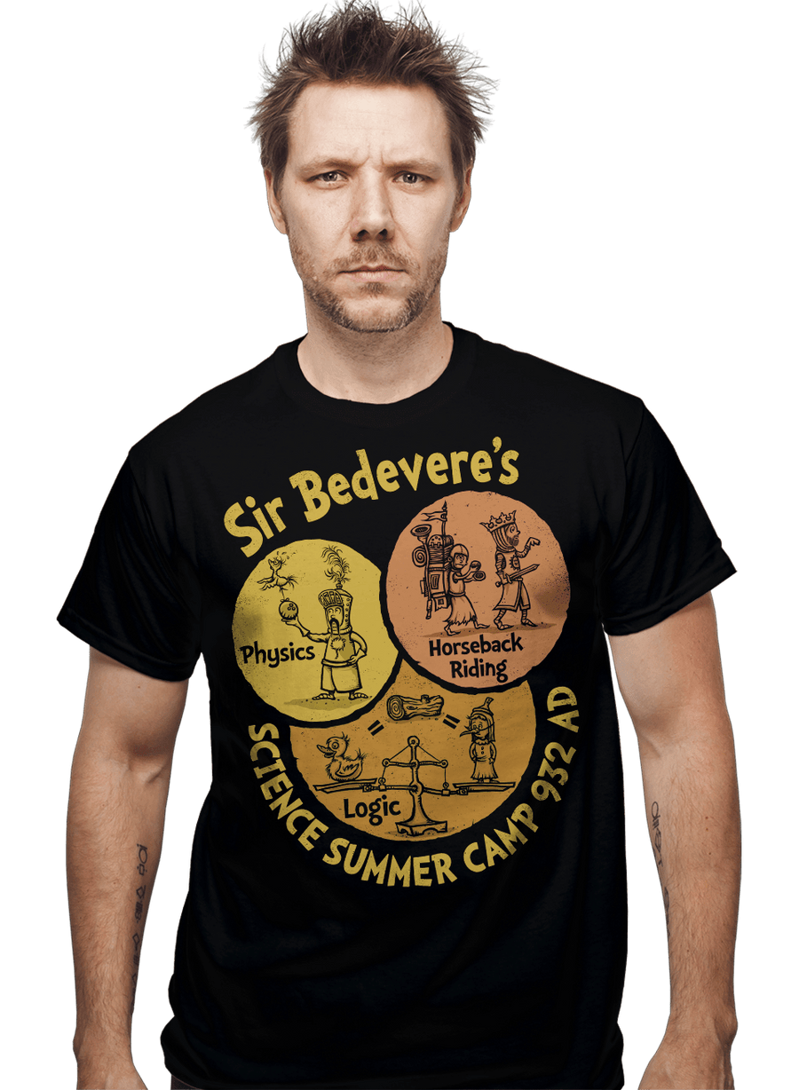 Shirts Sir Bedevere's Science Camp Sir Bedevere's Science Camp
