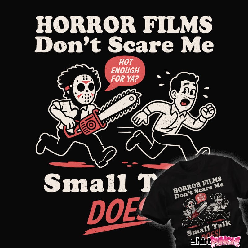 Daily_Deal_Shirts Horror Small Talk Horror Small Talk