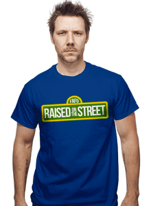 Daily_Deal_Shirts Raised On The Street Raised On The Street