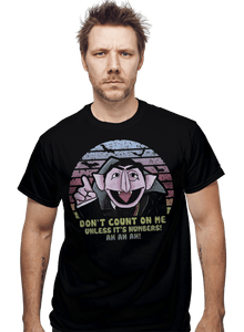 Daily_Deal_Shirts Don't Count On Me Don't Count On Me