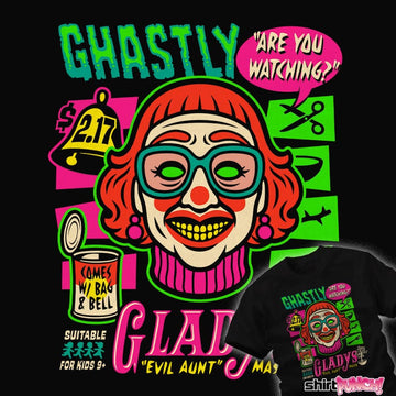 Daily_Deal_Shirts Ghastly Gladys Ghastly Gladys