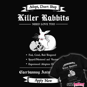 Daily_Deal_Shirts Adopt A Killer Rabbit Adopt A Killer Rabbit