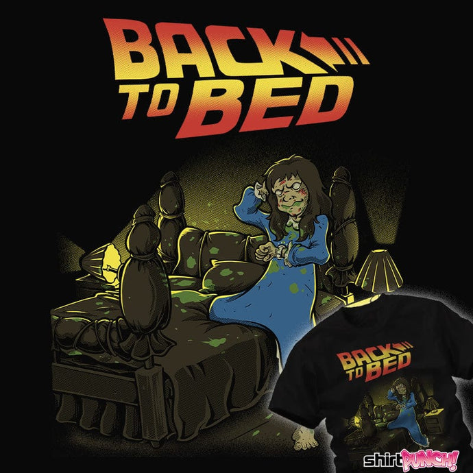 Daily_Deal_Shirts Back To Bed Back To Bed