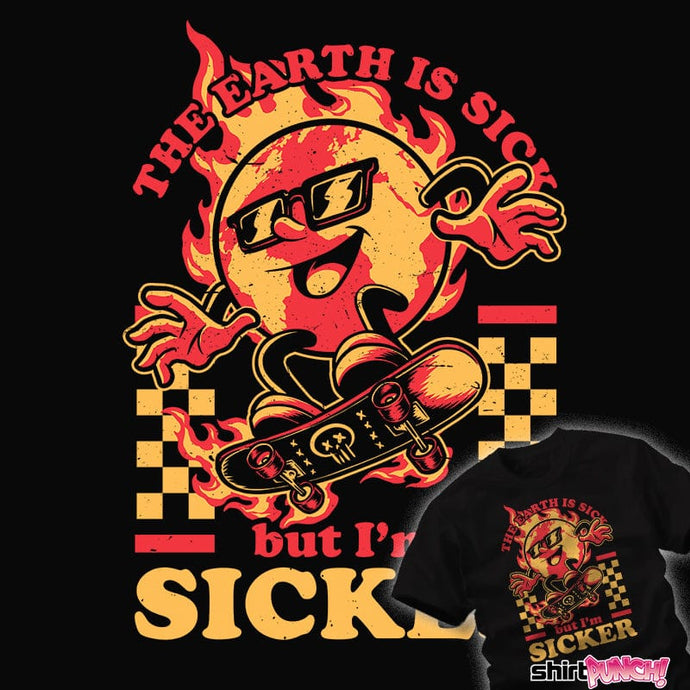 Daily_Deal_Shirts Sick Earth Sick Earth
