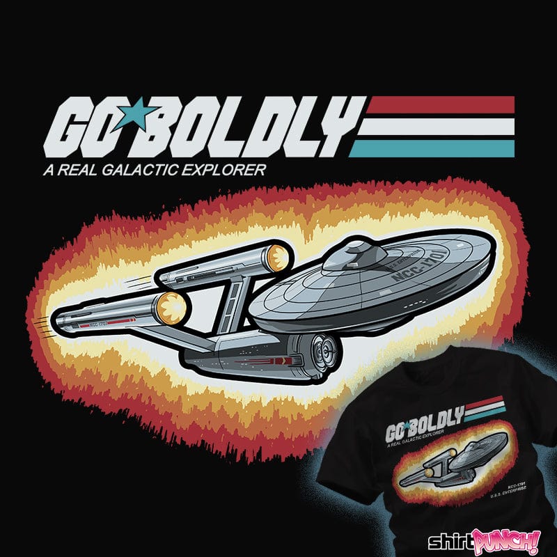 Daily_Deal_Shirts Go Boldly Go Boldly