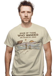 Shirts Some Are Seized By Jawas Some Are Seized By Jawas