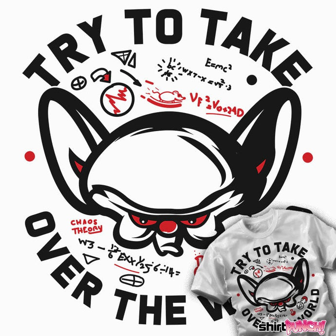 Daily_Deal_Shirts Take Over The World Take Over The World