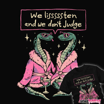 Daily_Deal_Shirts We Listen And We Don't Judge We Listen And We Don't Judge
