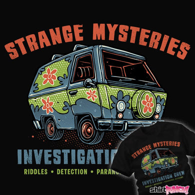 Daily_Deal_Shirts Strange Mysteries Strange Mysteries