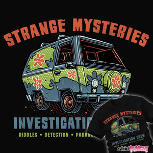 Daily_Deal_Shirts Strange Mysteries Strange Mysteries
