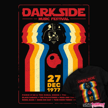 Daily_Deal_Shirts Dark Side Music Festival Dark Side Music Festival