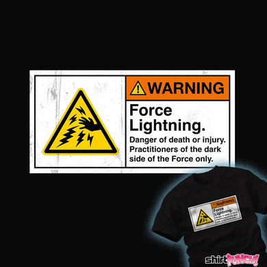 Daily_Deal_Shirts Caution Force Lightning Caution Force Lightning