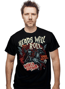 Shirts Heads Will Roll
