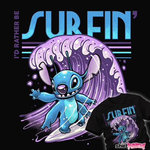 Daily_Deal_Shirts I'd Rather Be Surfin' I'd Rather Be Surfin'