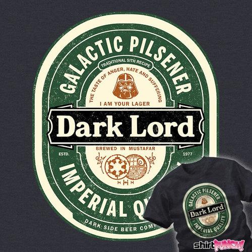 Daily_Deal_Shirts Dark Lord Pilsner Dark Lord Pilsner