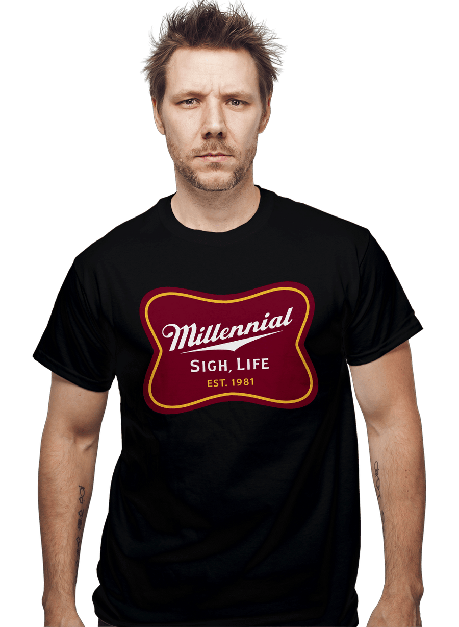 Daily_Deal_Shirts Millennial Sigh, Life Millennial Sigh, Life