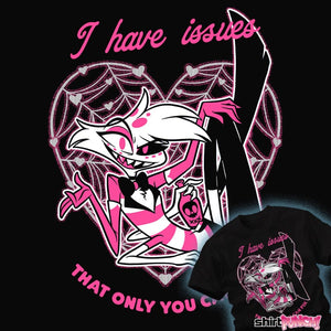 Daily_Deal_Shirts I Have Angel Issues