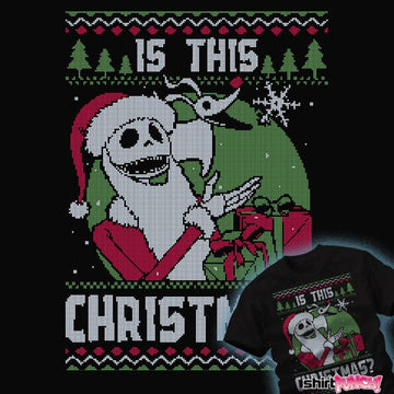 Daily_Deal_Shirts Is This Christmas? Is This Christmas?