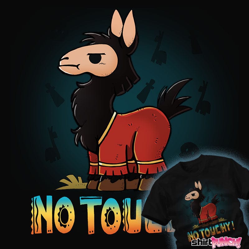 Daily_Deal_Shirts No Touchy! No Touchy!