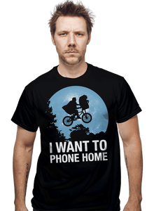 Daily_Deal_Shirts I Want To Phone Home I Want To Phone Home