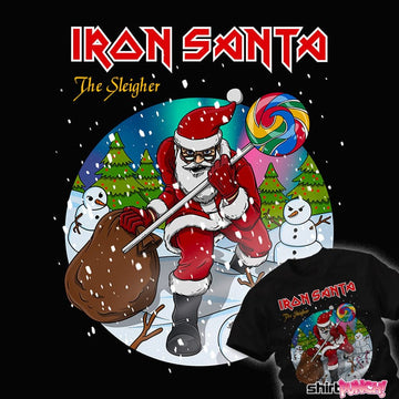 Daily_Deal_Shirts Iron Santa Iron Santa