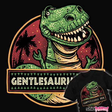 Daily_Deal_Shirts Gentlesaurus Rex Gentlesaurus Rex