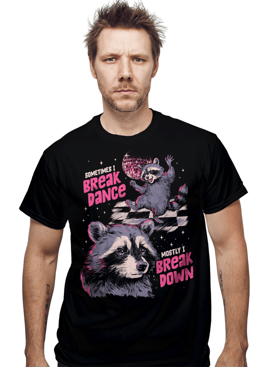 Daily_Deal_Shirts Mostly I Break Down Mostly I Break Down