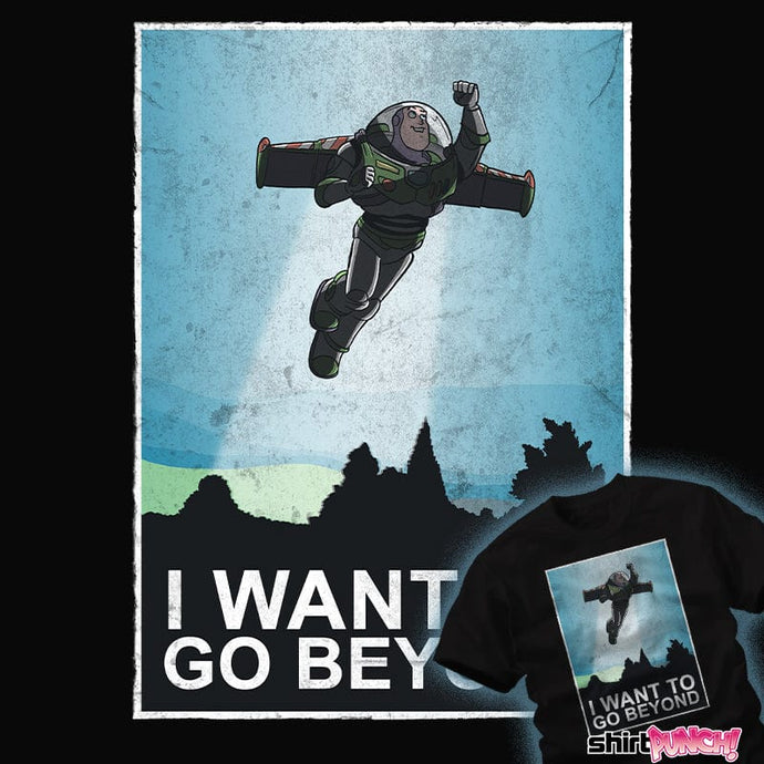 Daily_Deal_Shirts I Want To Go Beyond I Want To Go Beyond