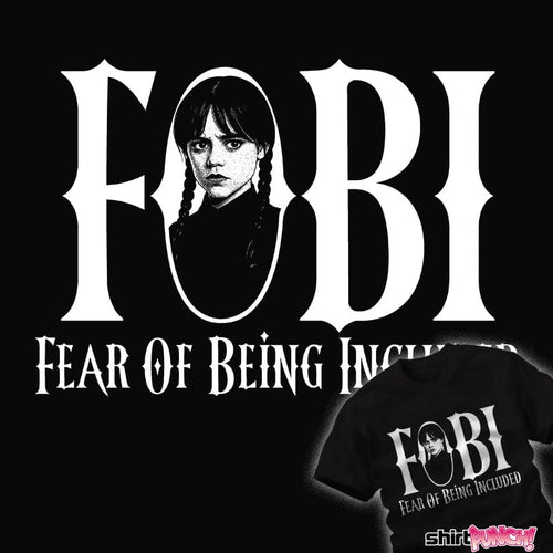 Daily_Deal_Shirts Fear Of Being Included Fear Of Being Included