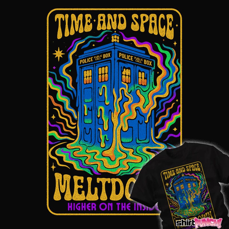 Daily_Deal_Shirts Time And Space Meltdown Time And Space Meltdown