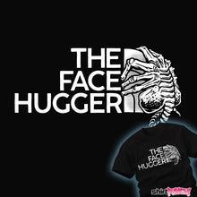 Load image into Gallery viewer, Shirts The Face Hugger The Face Hugger
