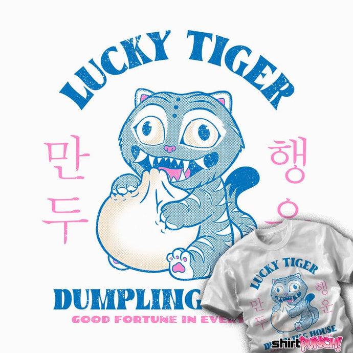 Daily_Deal_Shirts Lucky Tiger Dumpling House Lucky Tiger Dumpling House