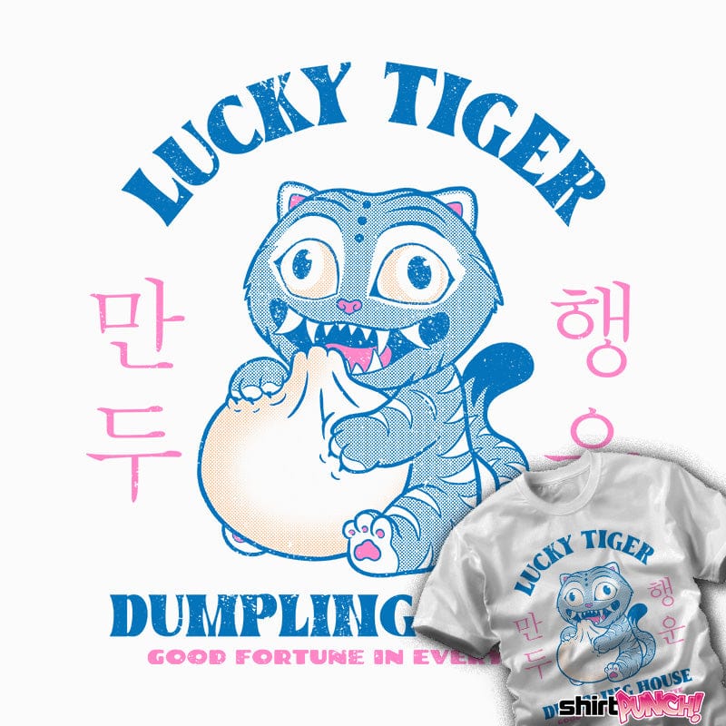Daily_Deal_Shirts Lucky Tiger Dumpling House Lucky Tiger Dumpling House