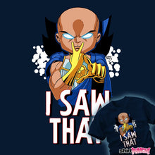 Load image into Gallery viewer, Daily_Deal_Shirts I Saw That I Saw That
