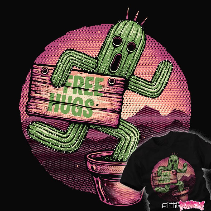 Daily_Deal_Shirts Huggable Cactus Huggable Cactus