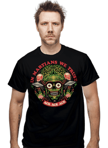 Shirts In Martians We Trust