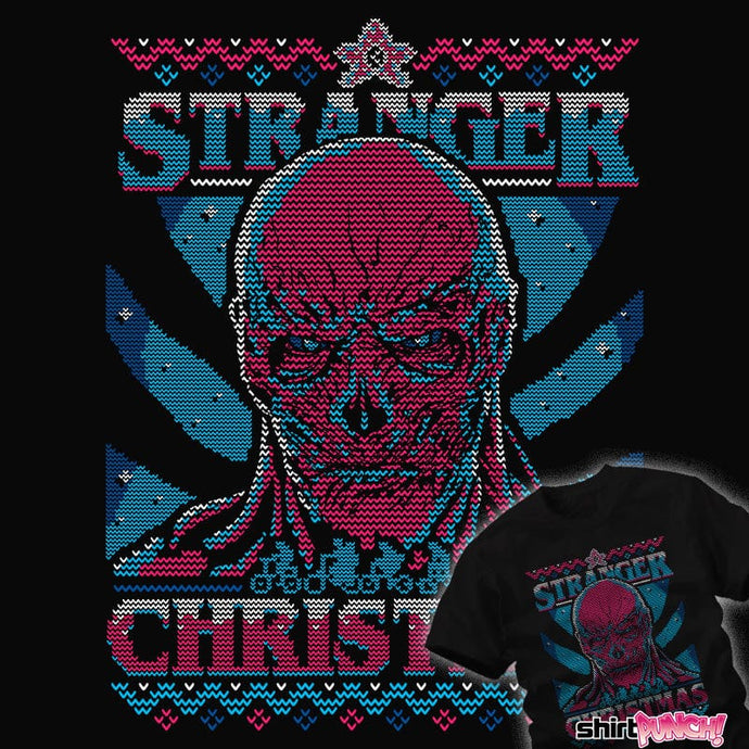 Daily_Deal_Shirts Stranger Ugly Christmas Stranger Ugly Christmas