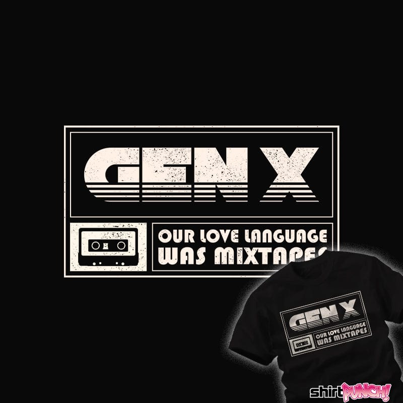 Daily_Deal_Shirts Gen-X Cassette Lover Gen-X Cassette Lover